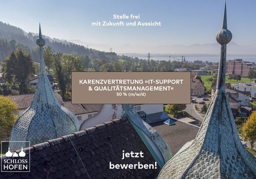 Karenzvertretung »IT-Support und Mitarbeit Qualitätsmanagement« (50 %) (m/w/d)